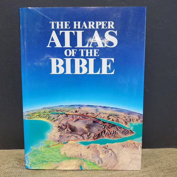 The Harper Atlas of the Bible