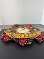 Love Well, Love Much, Laugh Often Rustic Grapes Wall Clock (WORKS)