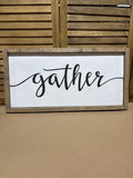 Gather Wooden Sign