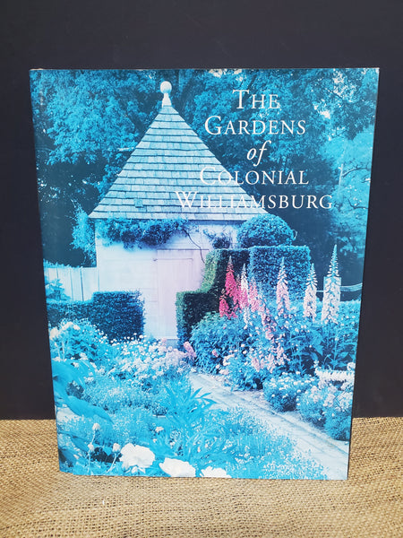 The Gardens of Colonial Williamsburg Book