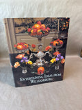Entertaining Ideas From Williamsburg