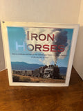 Iron Horses Hardcover Book
