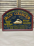 Decoy Collector Sign