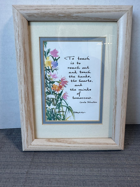 To Teach is To Reach Hearts Framed & Matted Print
