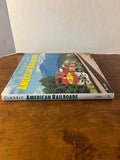 Classic American Railroads Hardcover Book