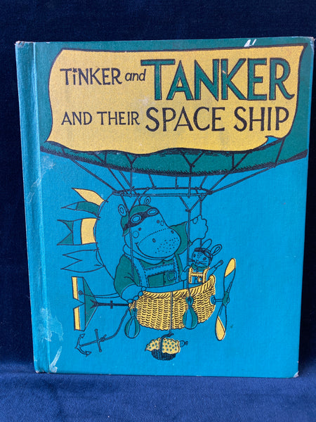 Tinker and Tanker and Their Space Ship by Richard Scarry