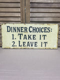 Dinner Choices Sign