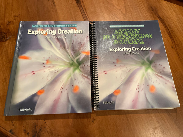 Exploring Creation with Botony Homeschool Text Book & Notebook Journal