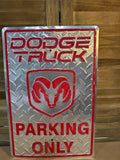 Dodge Truck Parking Only Metal Sign
