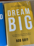 Bob Goff Books (2)—Dream Big and Undistracted
