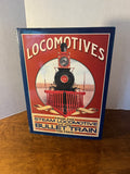 Locomotives From The Steam Locomotive To The Bullet Train Hardcover Book