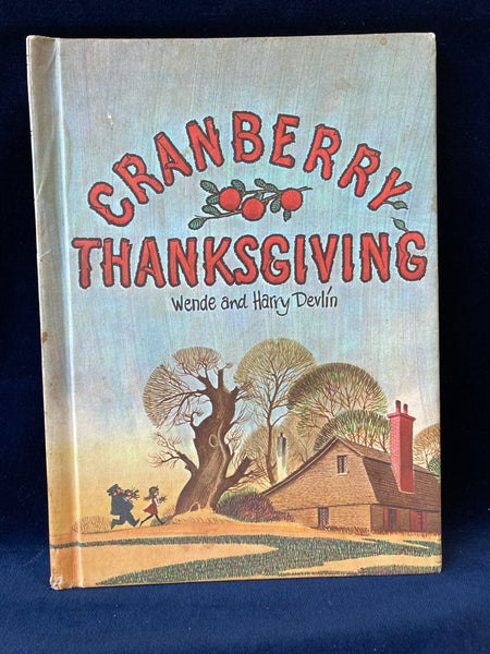 Cranberry Thanksgiving by Wende and Harry Devlin