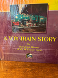A Toy Train Story; The Remarkable History of M.T.H. Electric Trains Hardcover Book
