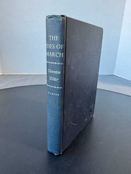 The Ides of March by Thornton Wilder 1948 Vintage Hardcover Book