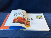 Weber's Art of the Grill: Recipes for Outdoor Living by Jamie Purviance