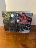 Great American Scenic Railroads Hardcover Book