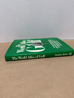 The World Atlas Of Golf