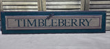 Timbleberry Sign (Special Edition for Timbleberry Shoppe; Signed)