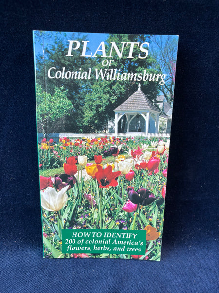 Plants Of Colonial Williamsburg
