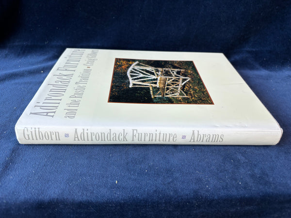 Adirondack Furniture & Rustic Tradition By Craig Gilborn