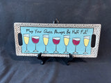 Mud Pie Tray, "May Your Glass Always be Half Full"
