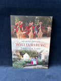 Williamsburg Through Time By Amy Waters Yarsinske