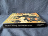 The New Painting : Impressionism 1874-1886 by Ruth Berson