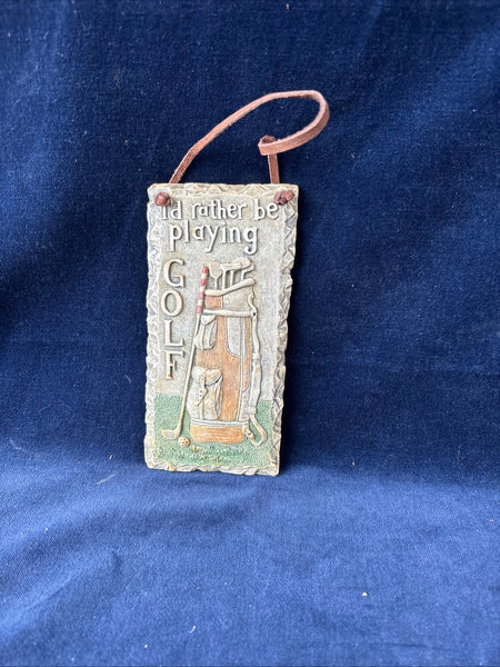 I’d Rather Be Golfing Wall Hanger