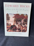 Edward Hicks, Painter of the Peaceable Kingdom by Alice Ford
