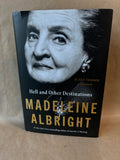 Signed Madeleine Albright Hell and Other Destinations Hardcover *Read Description*