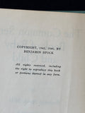 The Common Sense Book of Baby and Child Care Benjamin Spock MD 1945-1946 *Read Description*