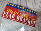 Multi-Purpose Flag Bracket UNOPENED