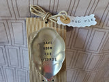 Mud Pie "Save Room for Seconds" Serving Spoon UNUSED