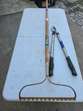 Stiff Rake and Loppers