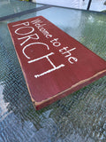 "Welcome to the Porch " Wooden Painted Plaque