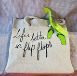 Burlap "Life's Better in Flip Flops" Beach Tote