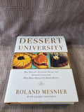 Dessert University by Roland Mesnier Cookbook