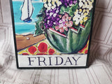 Nancy Thomas Small "Friday" Plaque (A)