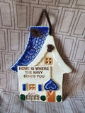 Pottery "Home is Where the Navy Sends You" Wall Plaque