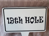 19th Hole Golf Sign