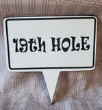 19th Hole Golf Sign