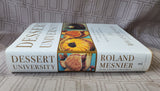 Dessert University by Roland Mesnier Cookbook