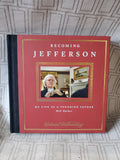 Becoming Jefferson My Life as a Founding Father Book—Signed Copy